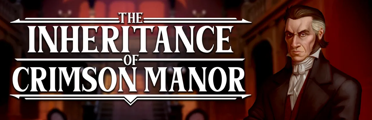The Inheritance of Crimson Manor